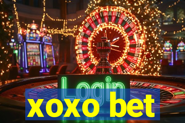 xoxo bet